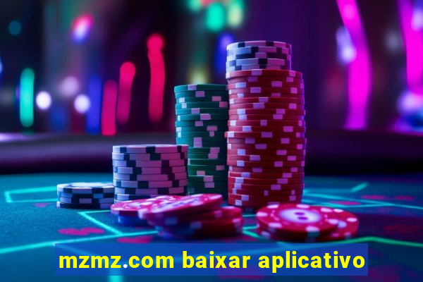 mzmz.com baixar aplicativo